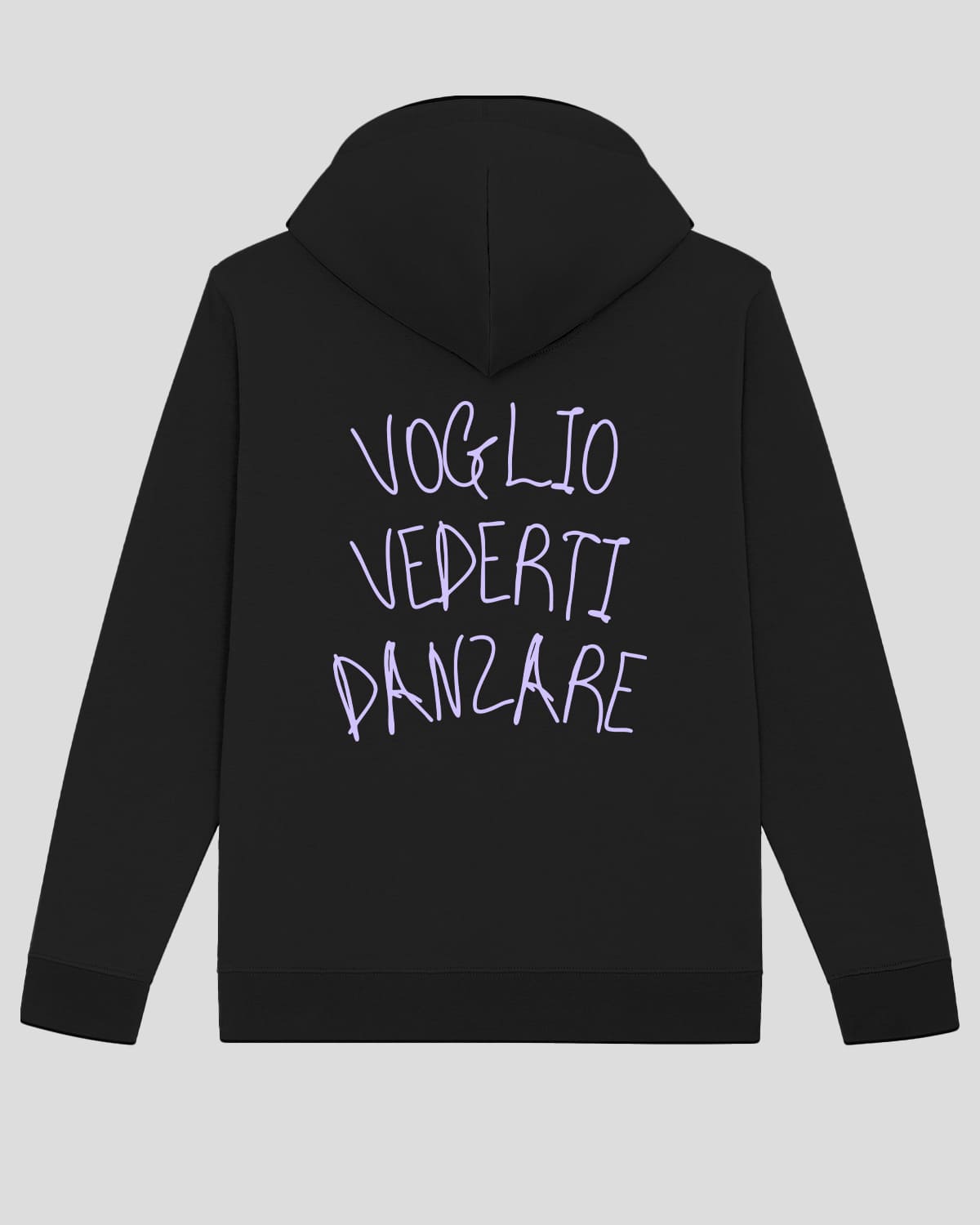 Felpa "Voglio vederti danzare"