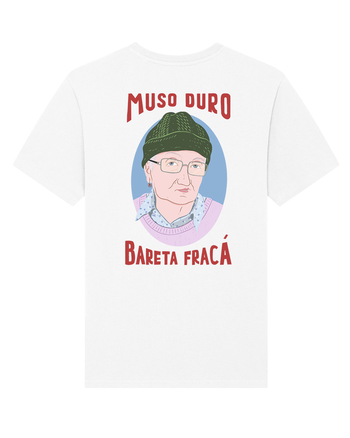 T-shirt Premium Unisex "Muso duro, bareta fracà" V1